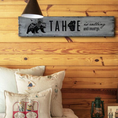 Wood Carved Sign - The Lake is Calling and I must Go - Lake Tahoe